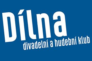 Dílna - divadlo
